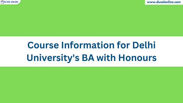 Course Information for Delhi University's BA with Honours